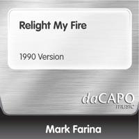 Relight My Fire (1990 Version)