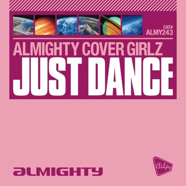 Just Dance (Almighty Anthem Radio Edit)