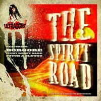 Spirit Road (feat. Xian 1) [Borgore Remix]