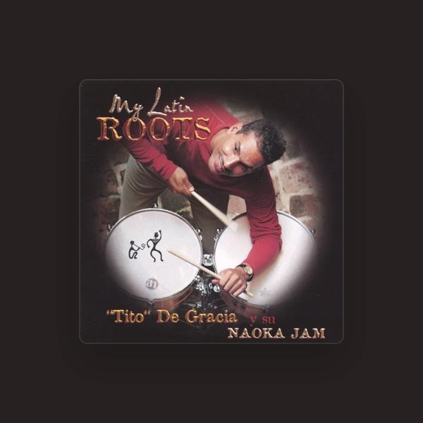 Tito De Gracia y Su Naoka Jam