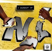 I Want It All