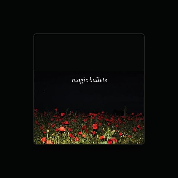 Magic Bullets