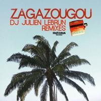 Zagazagou Show (DJ Julien Lebrun Remix)