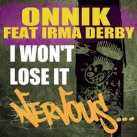 I Won't Lose It (feat. Irma Derby) [Alexander Fog Remix]