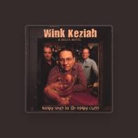 Wink Keziah & Delux Motel