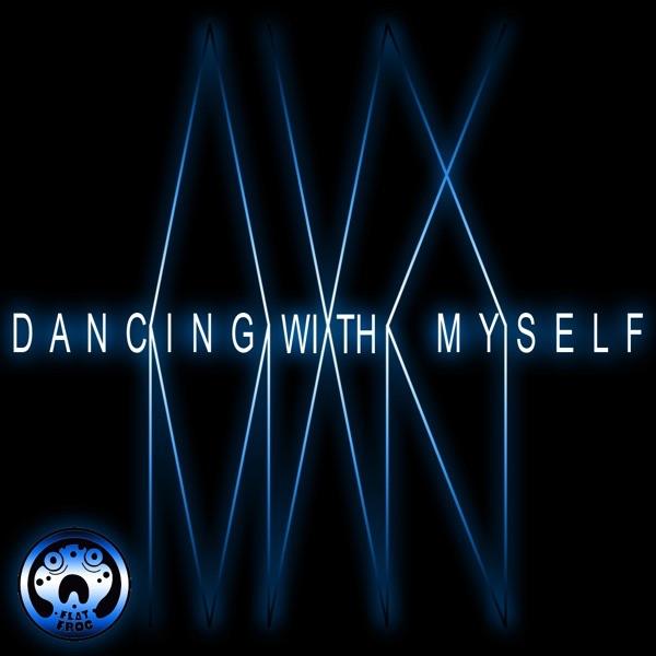 Dancing With Myself (Original Full Version)