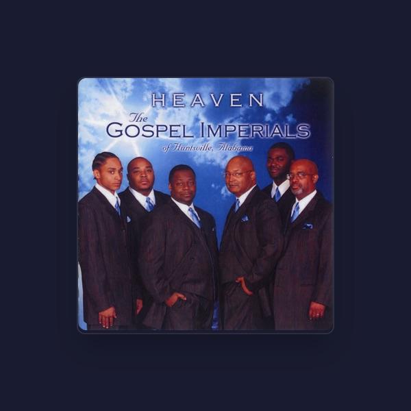 The Gospel Imperials Of Huntsville, Alabama