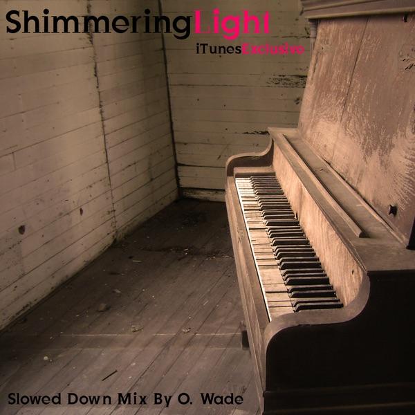 Shimmering Light (Slow Mix)