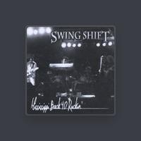 Swing Shift Good Time Rock N Roll