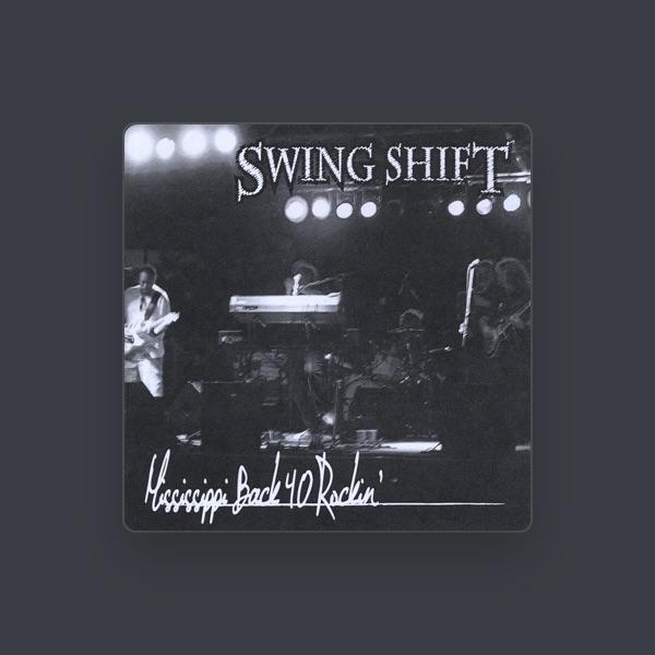 Swing Shift Good Time Rock N Roll