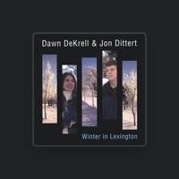 Dawn DeKrell and Jon Dittert