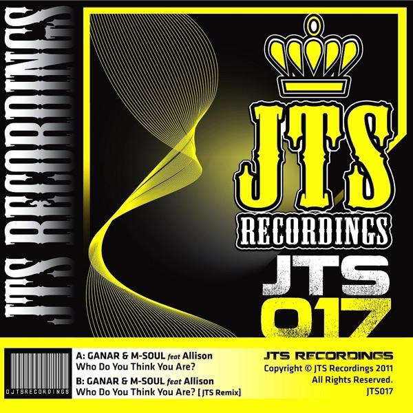 Who Do You Think You Are (JTS Remix)