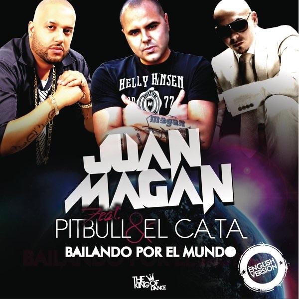 Bailando por el Mundo (feat. Pitbull y El Cata) [English Version]