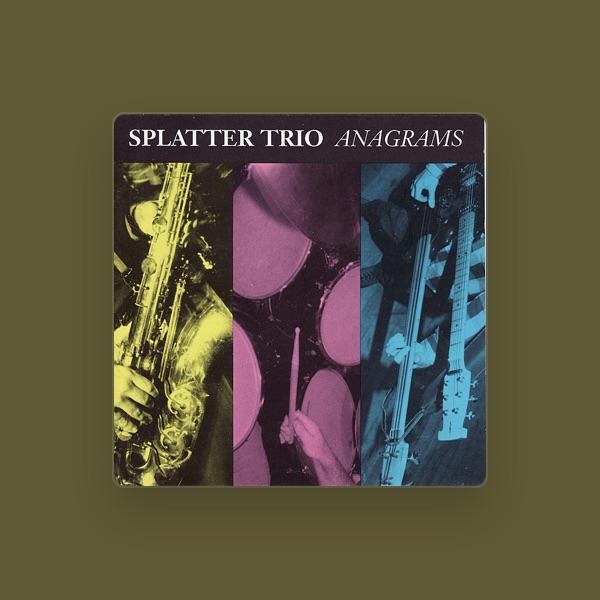The Splatter Trio