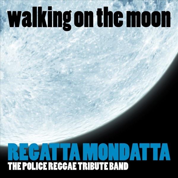 Walking On the Moon (Police Tribute)