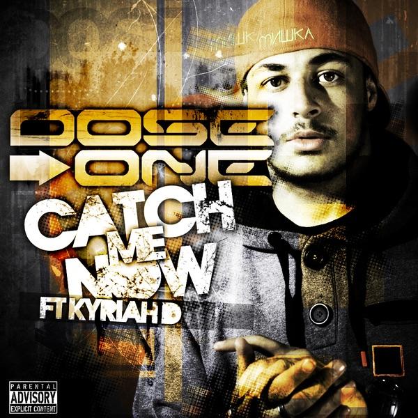 Can't Catch Me (Dose1 feat. Kariya Dee)