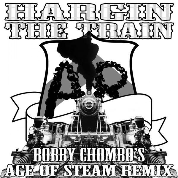 The Train (Bobby's Age of Steam Remix)