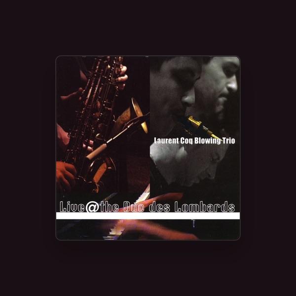 Laurent Coq Blowing Trio