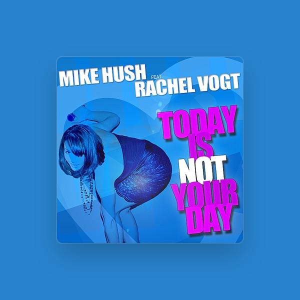 Mike Hush