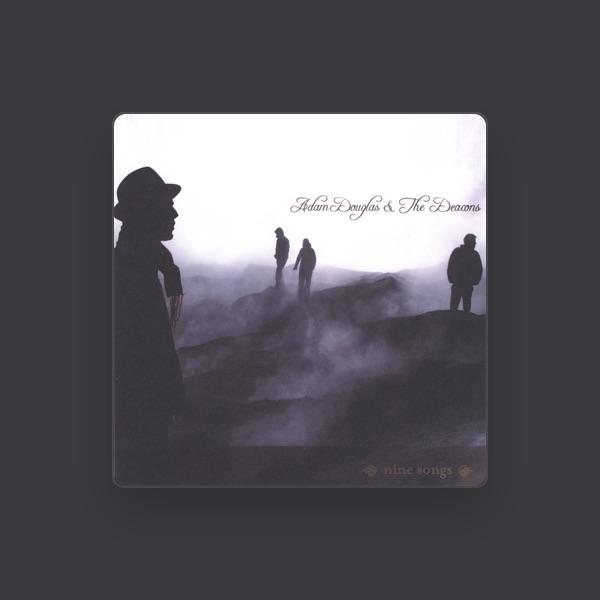 Adam Douglas & The Deacons