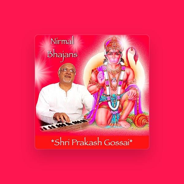 Shri Prakash Gossai