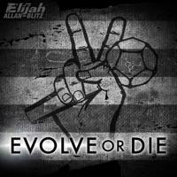 Evolve or Die