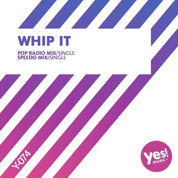 Whip It (Pop Radio Mix)