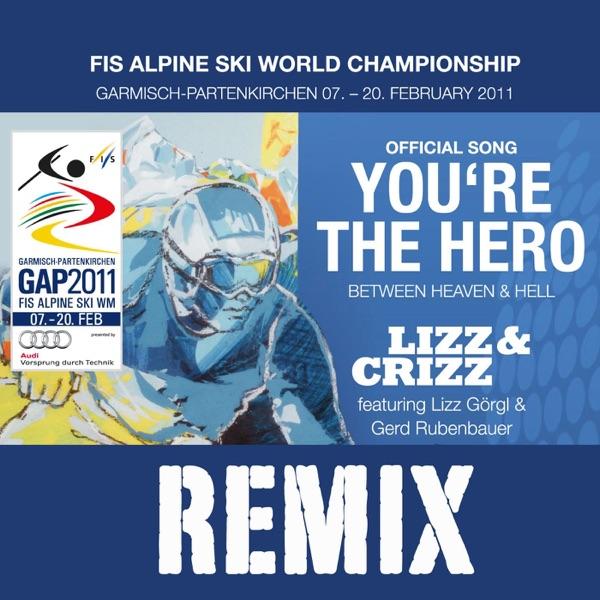 You´re The Hero - Between heaven And Hell - remix (Remix)