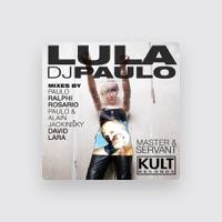 Lula, Dj Paulo