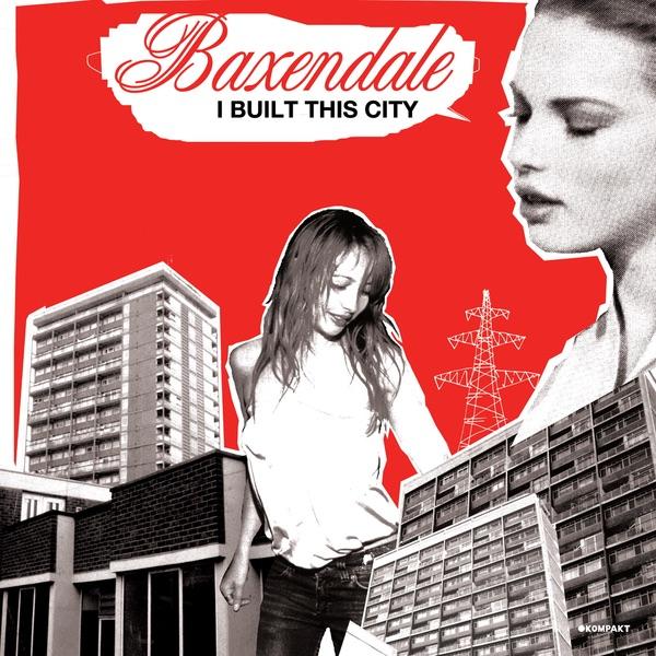 I Built This City (Justus Köhncke Mix)