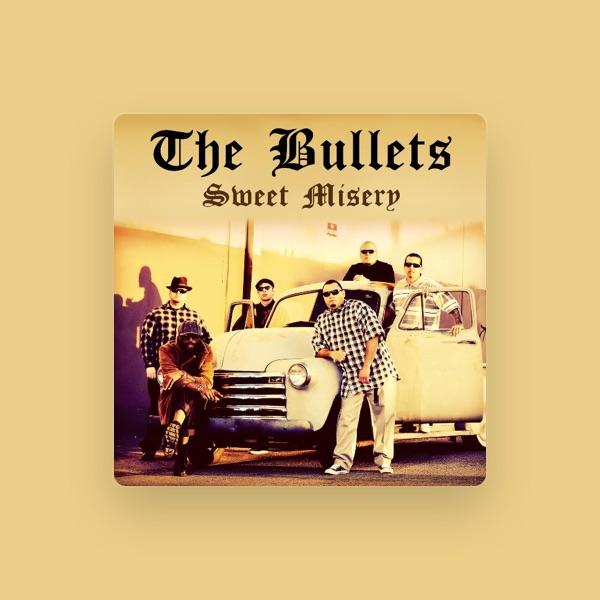The Bullets