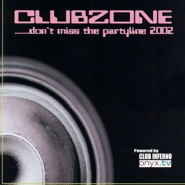 Don't Miss the Partyline 2002 (Club Mix)