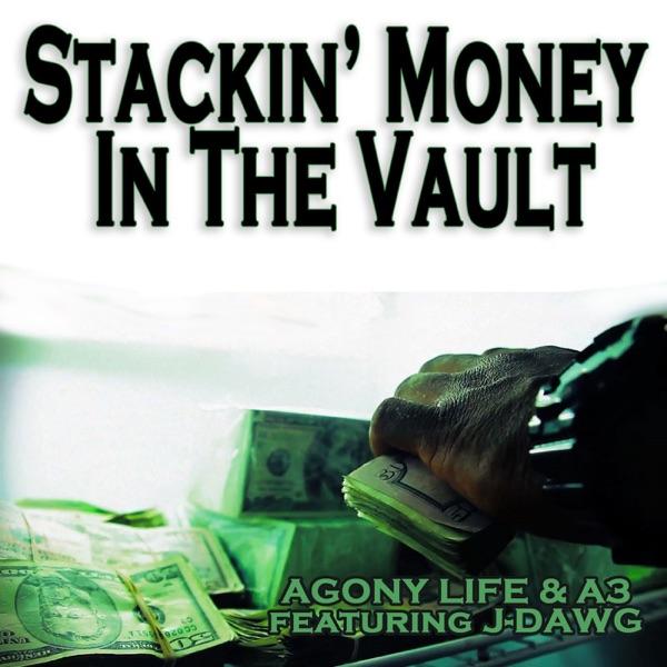 Stackin’ Money In the Vault (feat. J-Dawg)