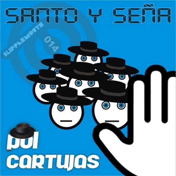Santo y Seña (Original Mix)