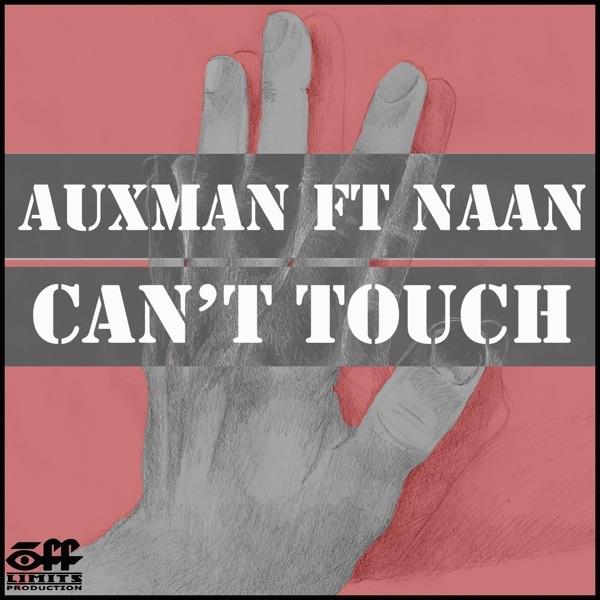 Can't Touch (feat. Naan) [A Cappella FX]