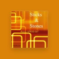 Sticks & Stones