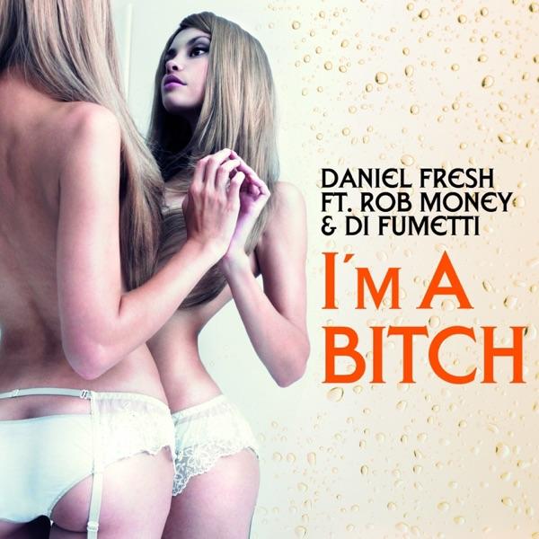 I'm a Bitch (Tom Pulse vs Rico Bernasconi Club Remix)