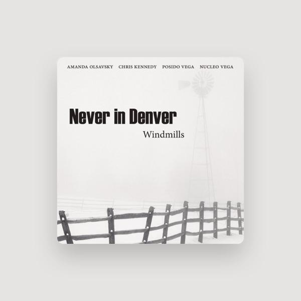 Never In Denver