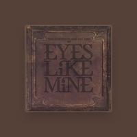 Eyes Like Mine