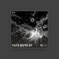 Tots Bots
