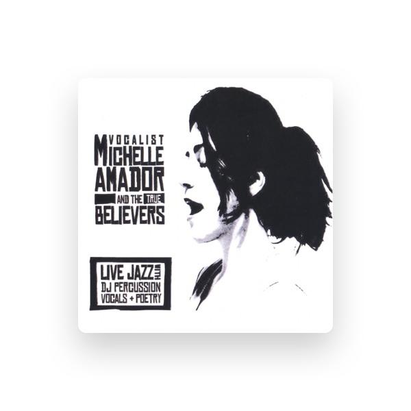 Michelle Amador and the True Believers