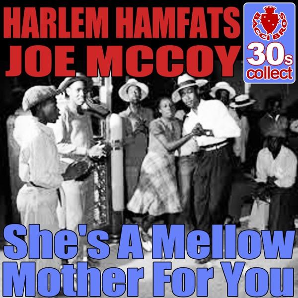 She's a Mellow Mother For You (Digitally Remastered)