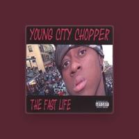 Chopper aka "Young City"