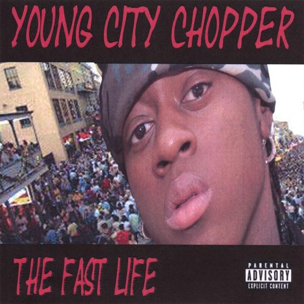 The Fast Life