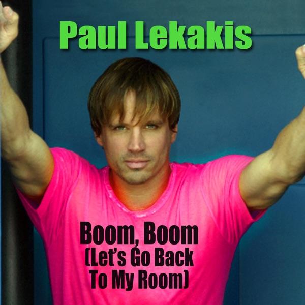 Boom, Boom (Let’s Go Back To My Room) (Re-Recorded / Remastered)