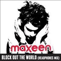 Block Out the World (Headphones Mix)