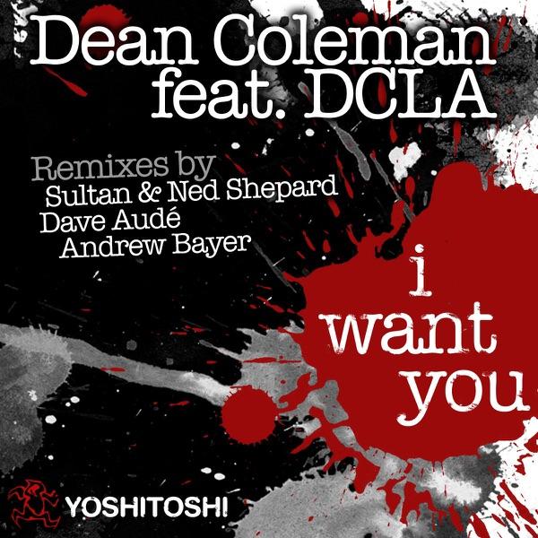 I Want You (Sultan & Ned Shepard Club Mix)