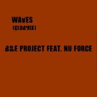 Waves (feat. Nu Force)