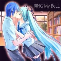 RiNG My BeLL (feat. 初音ミク)