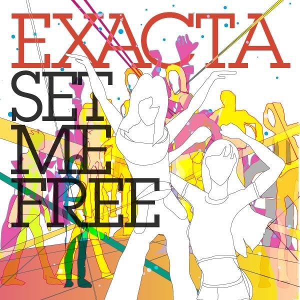 Set Me Free (Exacta´s Original)